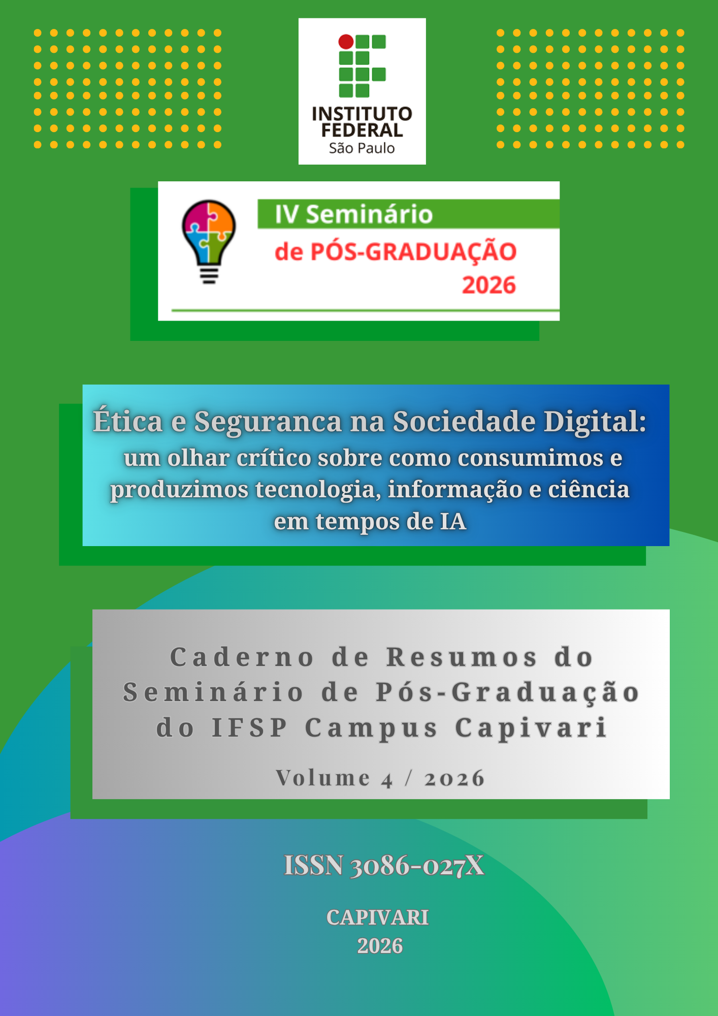					Visualizar v. 4 (2026): Caderno de Resumos do Seminário de Pós-Graduação do IFSP Campus Capivari
				
